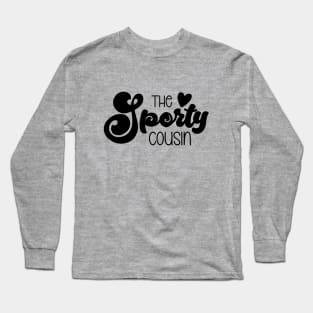 The Sporty Cousin Long Sleeve T-Shirt